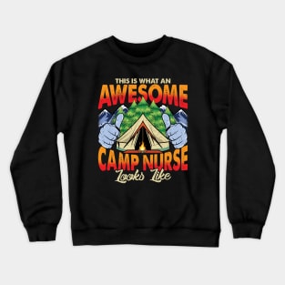 This Is What An Awesome Camp Nurse Looks Like Crewneck Sweatshirt